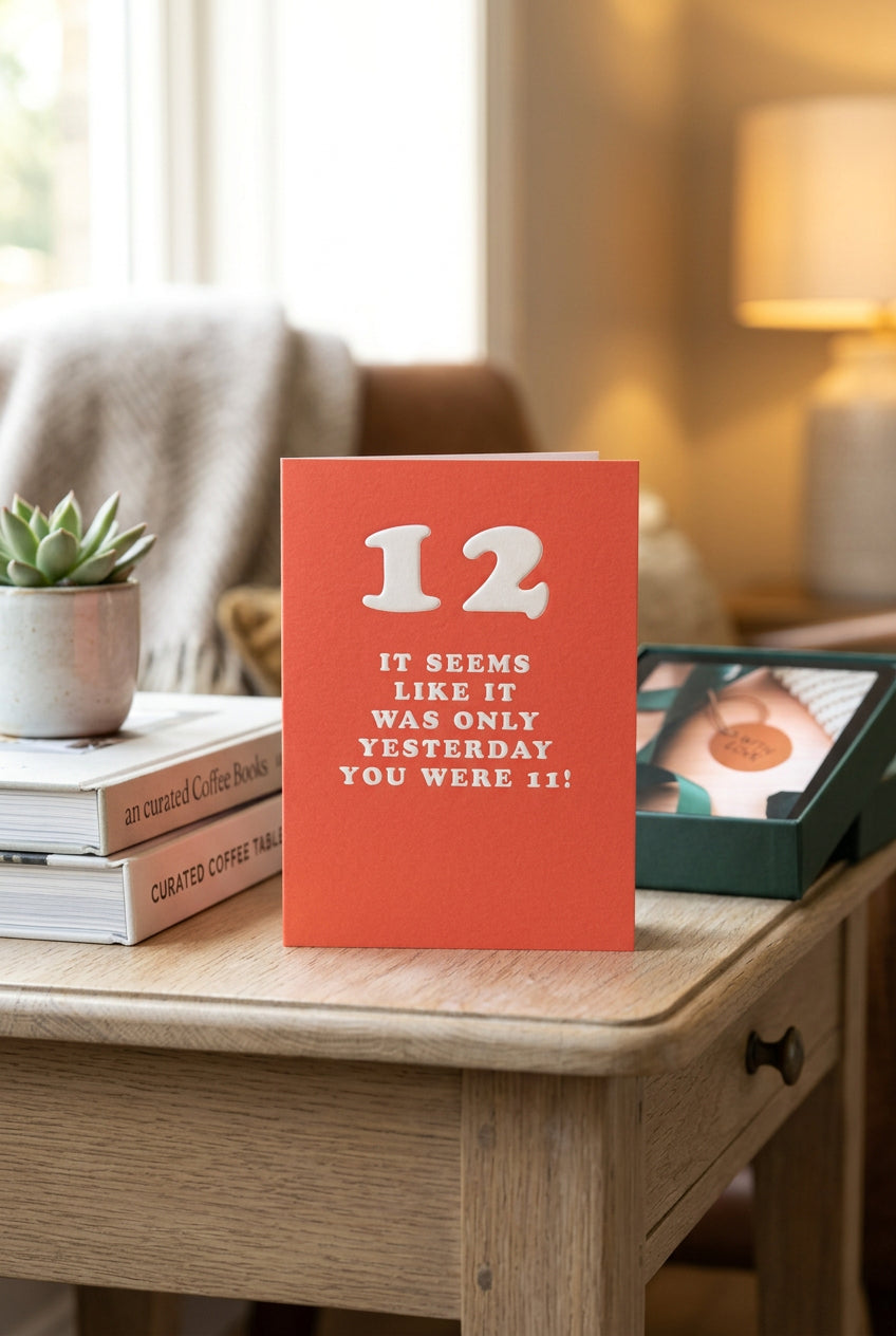 12th Birthday Card – Only Yesterday You Were 11!