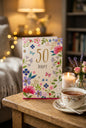 50 Today Floral Birthday Card