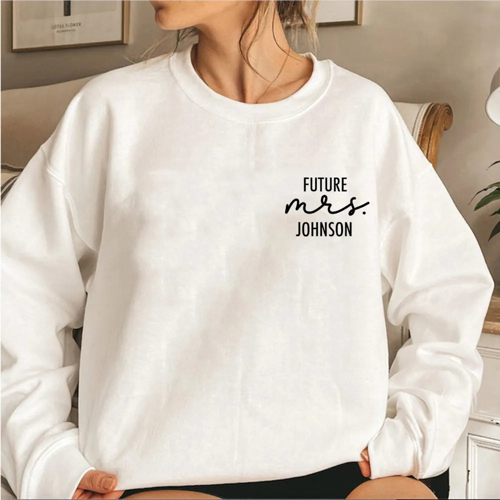 Future Mrs. Sweatshirt