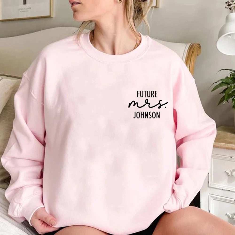 Future Mrs. Sweatshirt